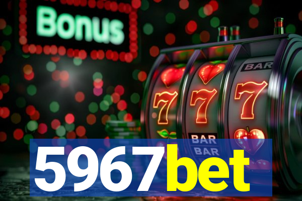 5967bet