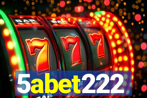 5abet222