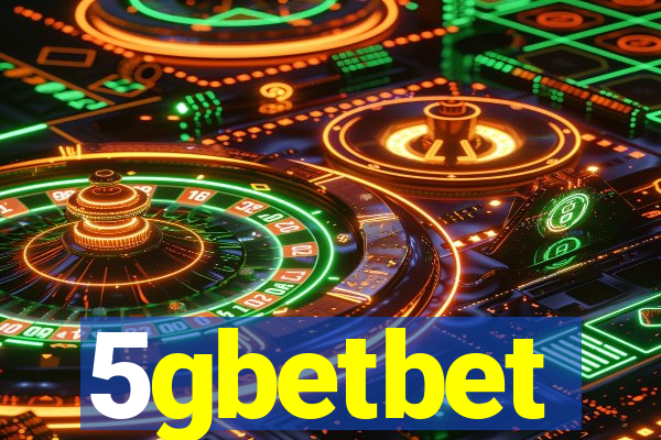 5gbetbet
