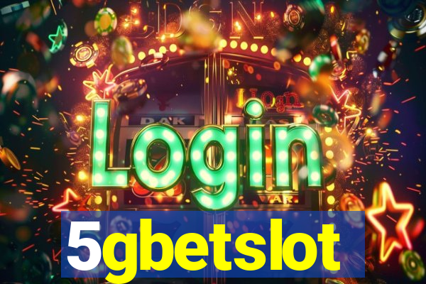 5gbetslot