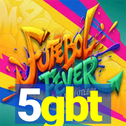 5gbt