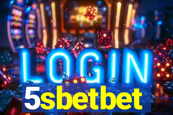 5sbetbet
