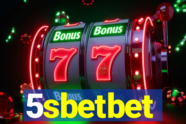 5sbetbet