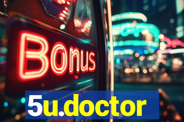 5u.doctor