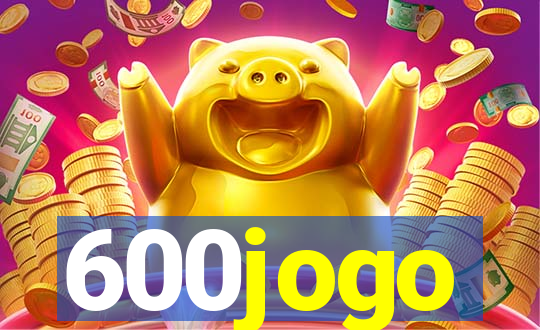 600jogo