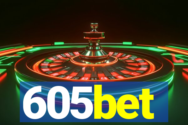 605bet