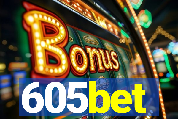 605bet
