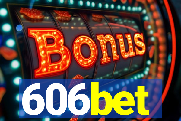 606bet