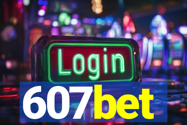 607bet