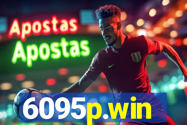 6095p.win