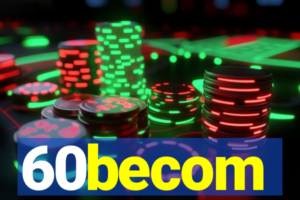60becom
