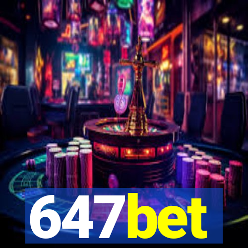 647bet