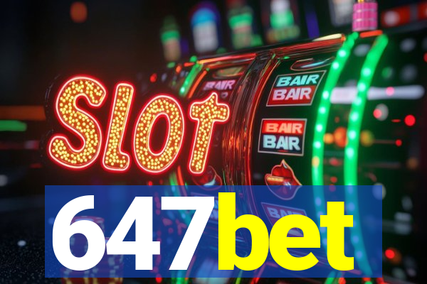 647bet