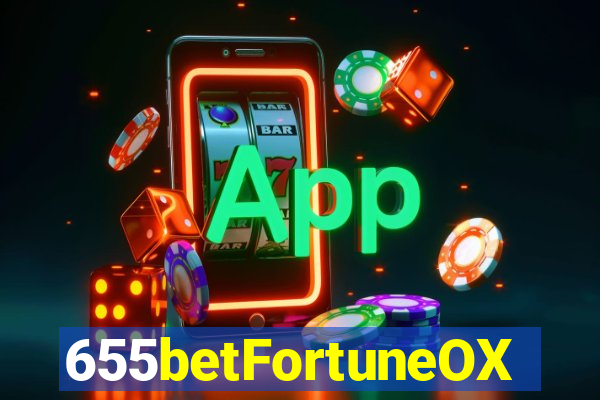655betFortuneOX