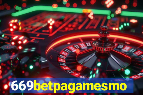 669betpagamesmo