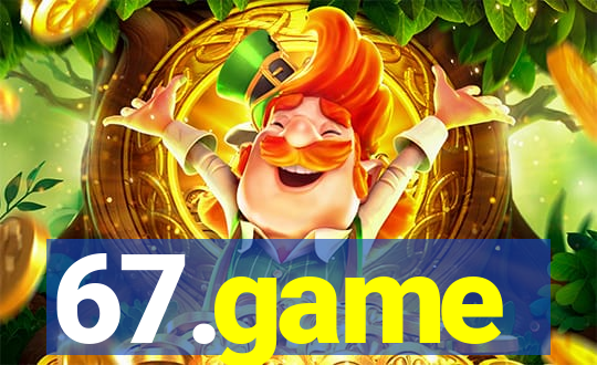 67.game
