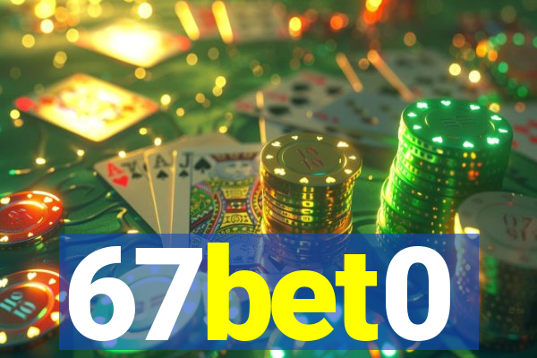 67bet0