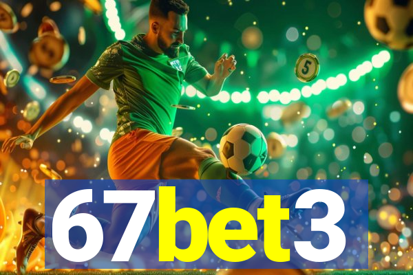67bet3