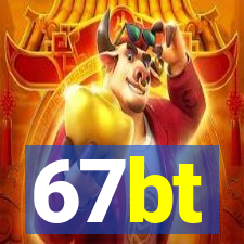 67bt