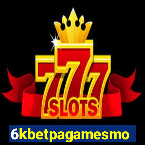 6kbetpagamesmo