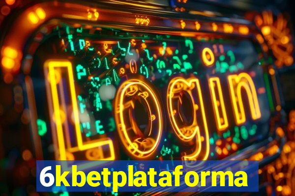 6kbetplataforma
