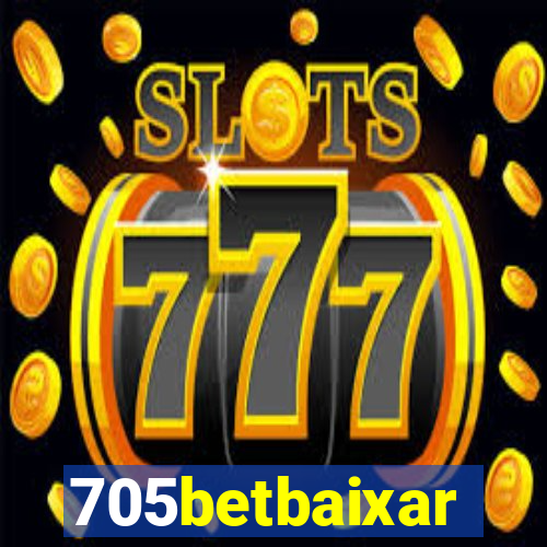 705betbaixar