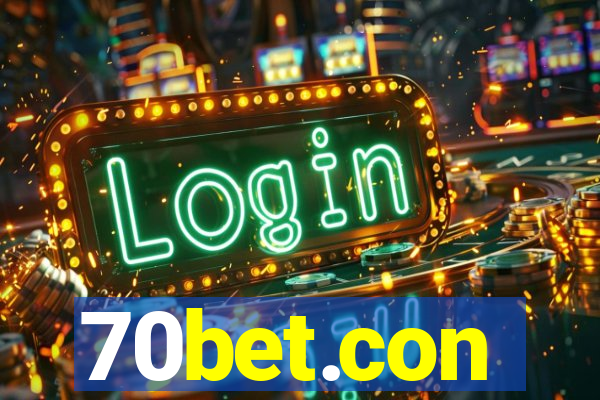 70bet.con