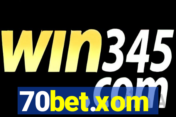 70bet.xom