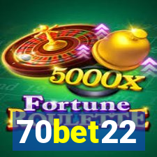 70bet22