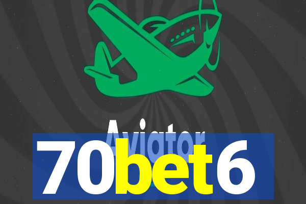 70bet6