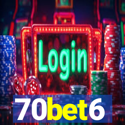 70bet6
