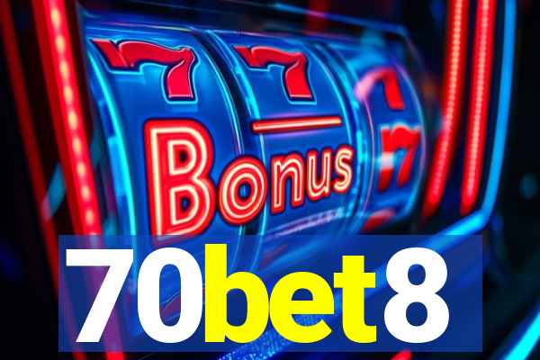 70bet8