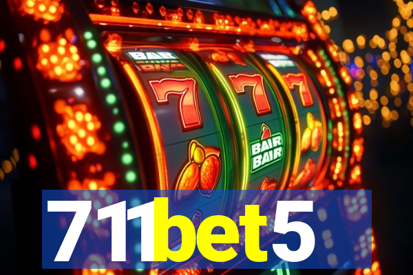 711bet5