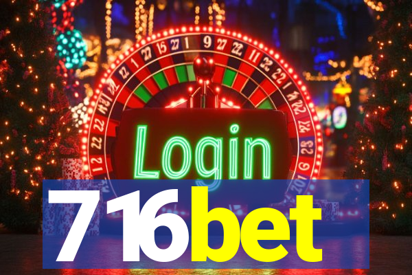 716bet