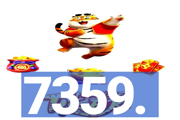 7359.