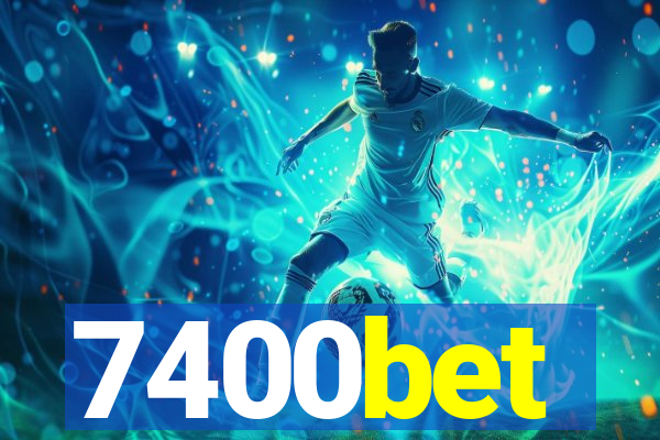 7400bet