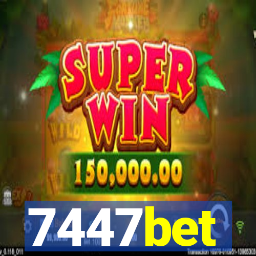 7447bet