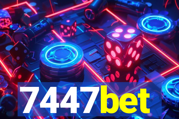 7447bet