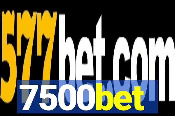 7500bet