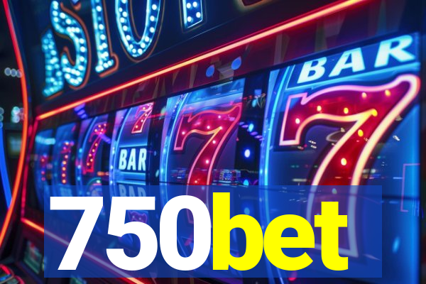 750bet