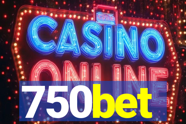 750bet