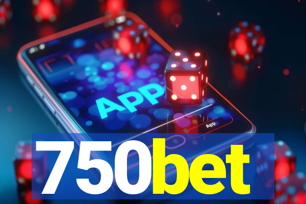 750bet