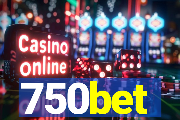 750bet