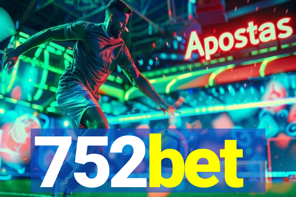 752bet