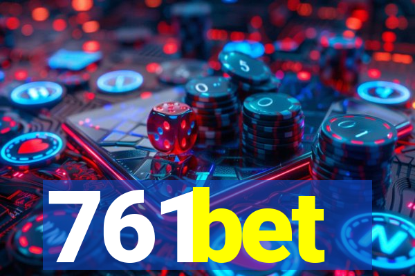 761bet