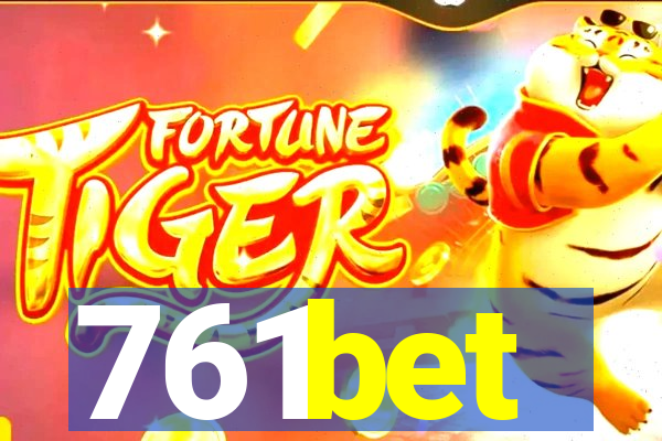 761bet