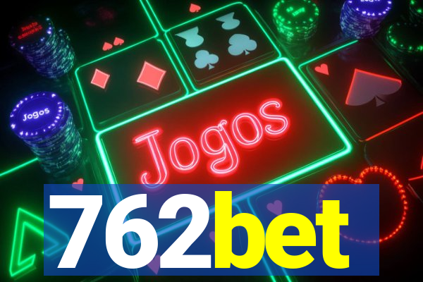 762bet