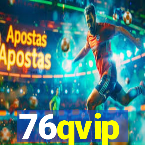 76qvip