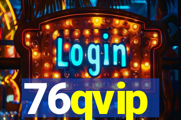 76qvip