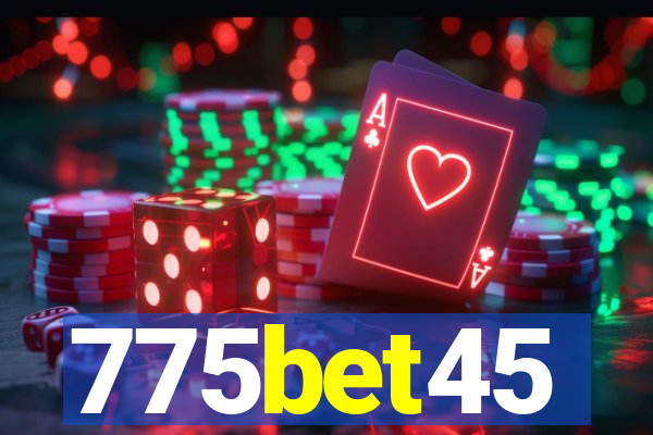775bet45